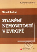 Kniha: Zdanění nemovitostí v Evropě (Michal Radovan). LexisNexis, 2005 Kniha: Zdanění nemovitostí v Evropě (Michal Radovan). LexisNexis, 2005