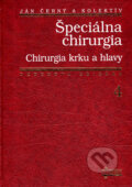 Kniha: Špeciálna chirurgia 4 (Ján Černý a kolektív). Osveta, 1995 Kniha: Špeciálna chirurgia 4 (Ján Černý a kolektív). Osveta, 1995