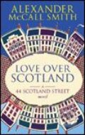 Kniha: Love Over Scotland (Alexander McCall Smith). Abacus, 2007 Kniha: Love Over Scotland (Alexander McCall Smith). Abacus, 2007
