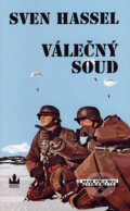 Kniha: Válečný soud (Sven Hassel). Baronet, 2007 Kniha: Válečný soud (Sven Hassel). Baronet, 2007