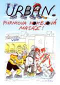 Kniha: Pivrncova hokejová masáž (Petr Urban). Jan Kohoutek, 2007 Kniha: Pivrncova hokejová masáž (Petr Urban). Jan Kohoutek, 2007
