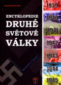 Kniha: Encyklopedie druhé světové války (Donald Sommerville). Naše vojsko CZ, 2007 Kniha: Encyklopedie druhé světové války (Donald Sommerville). Naše vojsko CZ, 2007