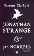 Kniha: Jonathan Strange & pán Norrell (Susanna Clarke). Alman, 2007 Kniha: Jonathan Strange & pán Norrell (Susanna Clarke). Alman, 2007