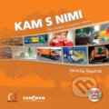 Kniha: Kam s nimi (Jarmila Šťastná). Česká televize, 2007 Kniha: Kam s nimi (Jarmila Šťastná). Česká televize, 2007