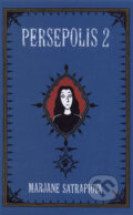 Kniha: Persepolis 2 (Marjane Satrapi). BB/art, 2007 Kniha: Persepolis 2 (Marjane Satrapi). BB/art, 2007