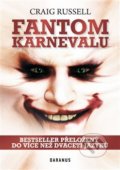 Kniha: Fantom karnevalu (Craig Russell). Daranus, 2013 Kniha: Fantom karnevalu (Craig Russell). Daranus, 2013