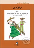 Kniha: Lidi 2. (Milena Holcová a Milena Holcová; Adolf Born). , 2011 Kniha: Lidi 2. (Milena Holcová a Milena Holcová; Adolf Born). , 2011