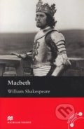 Kniha: Macbeth (William Shakespeare). MacMillan, 2010 Kniha: Macbeth (William Shakespeare). MacMillan, 2010