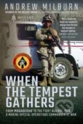 Kniha: When the Tempest Gathers (Andrew Milburn). Pen and Sword, 2023 Kniha: When the Tempest Gathers (Andrew Milburn). Pen and Sword, 2023