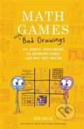 Kniha: Math Games with Bad Drawings (Ben Orlin). , 2022 Kniha: Math Games with Bad Drawings (Ben Orlin). , 2022