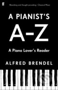 Kniha: A Pianist's A–Z (Alfred Brendel). Faber and Faber, 2023 Kniha: A Pianist's A–Z (Alfred Brendel). Faber and Faber, 2023