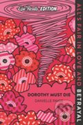 Kniha: Dorothy Must Die Epic Reads Edition (Danielle Paige). HarperCollins, 2021 Kniha: Dorothy Must Die Epic Reads Edition (Danielle Paige). HarperCollins, 2021