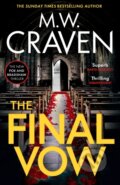 Kniha: The Final Vow (M. W. Craven). Constable, 2026 Kniha: The Final Vow (M. W. Craven). Constable, 2026
