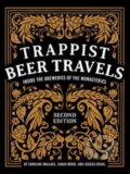 Kniha: Trappist Beer Travels, Second Edition (Caroline Wallace, Sarah Wood a Jessica Deahl). , 2023 Kniha: Trappist Beer Travels, Second Edition (Caroline Wallace, Sarah Wood a Jessica Deahl). , 2023