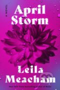 Kniha: April Storm (Meacham Leila). HarperPerennial, 2026 Kniha: April Storm (Meacham Leila). HarperPerennial, 2026