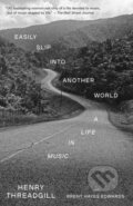 Kniha: Easily Slip into Another World (Brent Hayes Edwards a Henry Threadgill). Vintage Books, 2026 Kniha: Easily Slip into Another World (Brent Hayes Edwards a Henry Threadgill). Vintage Books, 2026
