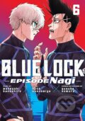 Kniha: Blue Lock: Episode Nagi 6 (Muneyuki Kaneshiro). Kodansha Comics, 2026 Kniha: Blue Lock: Episode Nagi 6 (Muneyuki Kaneshiro). Kodansha Comics, 2026