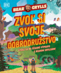 Kniha: Zvoľ si svoje dobrodružstvo (Bear Grylls), 2026 Kniha: Zvoľ si svoje dobrodružstvo (Bear Grylls), 2026