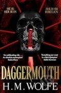 Kniha: Daggermouth (H.M. Wolfe). Pan Macmillan, 2026 Kniha: Daggermouth (H.M. Wolfe). Pan Macmillan, 2026