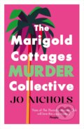 Kniha: The Marigold Cottages Murder Collective (Jo Nichols). Allison & Busby, 2026 Kniha: The Marigold Cottages Murder Collective (Jo Nichols). Allison & Busby, 2026