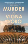 Kniha: Murder at Vigna D’Oro (Camilla Trinchieri). Allison & Busby, 2026 Kniha: Murder at Vigna D’Oro (Camilla Trinchieri). Allison & Busby, 2026
