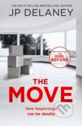 Kniha: The Move (JP Delaney). Quercus, 2026 Kniha: The Move (JP Delaney). Quercus, 2026
