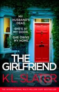 Kniha: The Girlfriend (K.L. Slater). Bookouture, 2026 Kniha: The Girlfriend (K.L. Slater). Bookouture, 2026