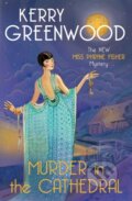 Kniha: Murder in the Cathedral (Kerry Greenwood). Constable, 2026 Kniha: Murder in the Cathedral (Kerry Greenwood). Constable, 2026