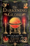 Kniha: The Darkening Globe (Naomi Kelsey). HarperNorth, 2026 Kniha: The Darkening Globe (Naomi Kelsey). HarperNorth, 2026