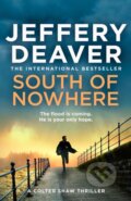 Kniha: South of Nowhere (Jeffery Deaver). HarperCollins, 2026 Kniha: South of Nowhere (Jeffery Deaver). HarperCollins, 2026