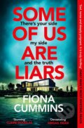 Kniha: Some of Us Are Liars (Fiona Cummins). Pan Books, 2026 Kniha: Some of Us Are Liars (Fiona Cummins). Pan Books, 2026