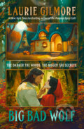 Kniha: Big Bad Wolf (Laurie Gilmore). HarperCollins, 2026 Kniha: Big Bad Wolf (Laurie Gilmore). HarperCollins, 2026