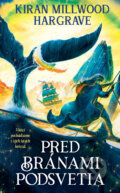 Kniha: Pred bránami podsvetia (Kiran Millwood Hargrave), 2026 Kniha: Pred bránami podsvetia (Kiran Millwood Hargrave), 2026