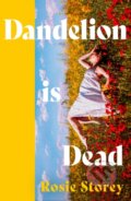 Kniha: Dandelion is Dead, 2026 Kniha: Dandelion is Dead, 2026