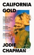 Kniha: California Gold (Jodie Chapman). Michael Joseph, 2026 Kniha: California Gold (Jodie Chapman). Michael Joseph, 2026