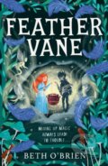 Kniha: Feather Vane (Beth O’Brien). HarperCollins, 2026 Kniha: Feather Vane (Beth O’Brien). HarperCollins, 2026