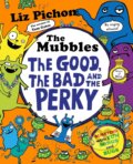 Kniha: The Mubbles: The Good, the Bad and the Perky (Liz Pichon). Macmillan Children Books, 2026 Kniha: The Mubbles: The Good, the Bad and the Perky (Liz Pichon). Macmillan Children Books, 2026