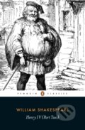 Kniha: Henry IV Part Two (-). Penguin Books, 2015 Kniha: Henry IV Part Two (-). Penguin Books, 2015