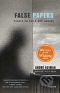 Kniha: False Papers (André Aciman). , 2001 Kniha: False Papers (André Aciman). , 2001