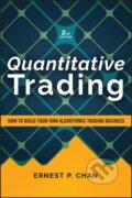 Kniha: Quantitative Trading (Ernest P. Chan). John Wiley & Sons, 2026 Kniha: Quantitative Trading (Ernest P. Chan). John Wiley & Sons, 2026