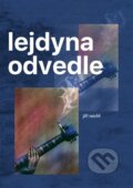 Kniha: Lejdyna odvedle (Jiří Raichl). Tofana, 2026 Kniha: Lejdyna odvedle (Jiří Raichl). Tofana, 2026