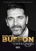 Kniha: Gianluigi Buffon: umění pádů (Gianluigi Buffon). XYZ, 2026 Kniha: Gianluigi Buffon: umění pádů (Gianluigi Buffon). XYZ, 2026