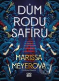 Kniha: Dům rodu Safírů (Marissa Meyer). CooBoo CZ, 2026 Kniha: Dům rodu Safírů (Marissa Meyer). CooBoo CZ, 2026