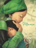 Kniha: Mama (Héléne Delforge). Svojtka&Co., 2026 Kniha: Mama (Héléne Delforge). Svojtka&Co., 2026