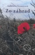 Kniha: Zo záhrad (Gabriela Grznárová). Petrus, 2026 Kniha: Zo záhrad (Gabriela Grznárová). Petrus, 2026