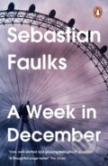 Kniha: A Week in December (Sebastian Faulks). Cornerstone, 2023 Kniha: A Week in December (Sebastian Faulks). Cornerstone, 2023