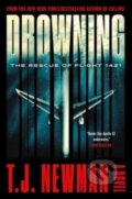 Kniha: Drowning (T. J. Newman). , 2023 Kniha: Drowning (T. J. Newman). , 2023