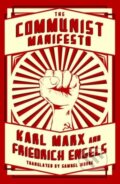 Kniha: The Communist Manifesto (Friedrich Engels a Karl Marx). , 2023 Kniha: The Communist Manifesto (Friedrich Engels a Karl Marx). , 2023