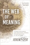 Kniha: The Web of Meaning (Jeremy Lent). New Society, 2022 Kniha: The Web of Meaning (Jeremy Lent). New Society, 2022