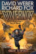 Kniha: Governor (David Weber a Richard Fox). , 2024 Kniha: Governor (David Weber a Richard Fox). , 2024